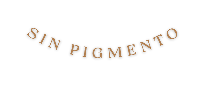 SIN PIGMENTO