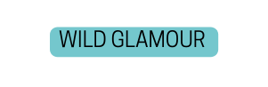 WILD GLAMOUR