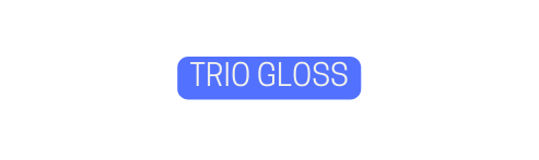 TRIO GLOSS